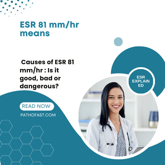 ESR 81 mm/hr means : is it normal, good, bad or dangerous?