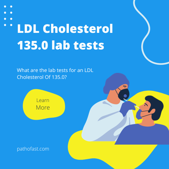 LDL 135 means : diet, symptoms, treatment and lab investigations