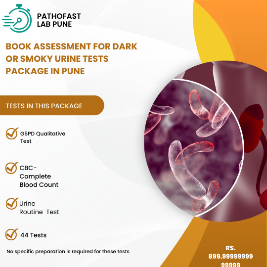 Book Assessment for Dark or Smoky Urine in Pune Now.