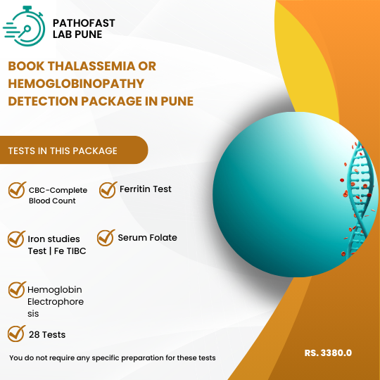 Book Thalassemia or Hemoglobinopathy detection package in Pune Now.