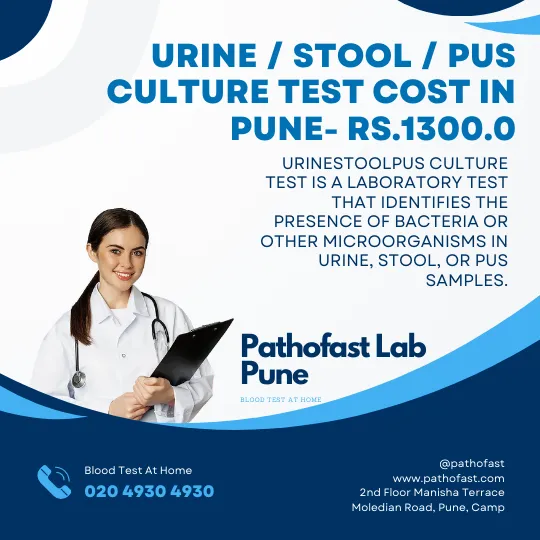 Urine / Stool / Pus Culture Test Cost in Pune