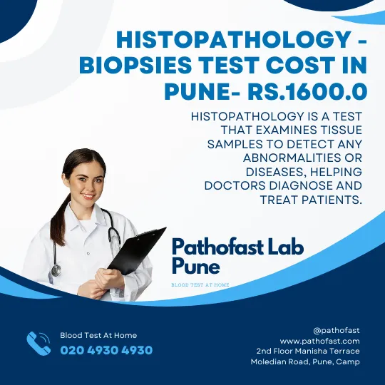 Histopathology - Biopsies Test Cost in Pune