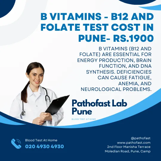 B Vitamins - B12 and Folate Cost in Pune