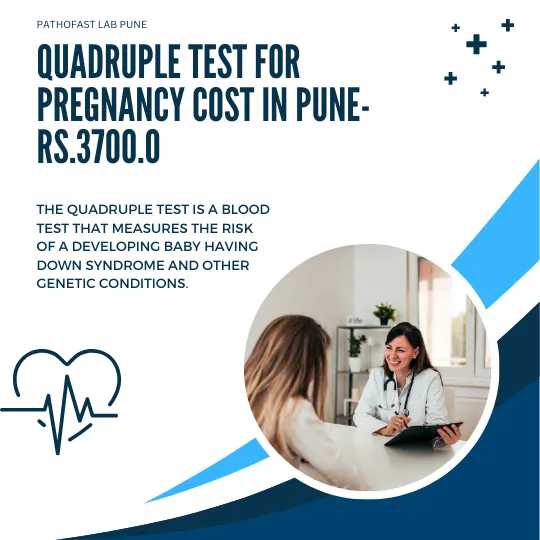 Quadruple Test for Pregnancy Cost in Pune