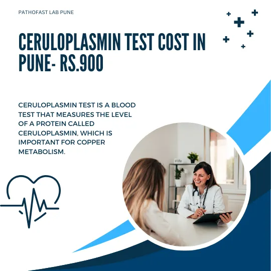 Ceruloplasmin Test Cost in Pune