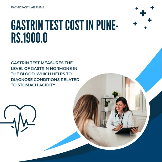 Gastrin Test Cost in Pune