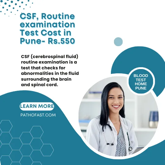 CSF, Routine examination Test Cost in Pune