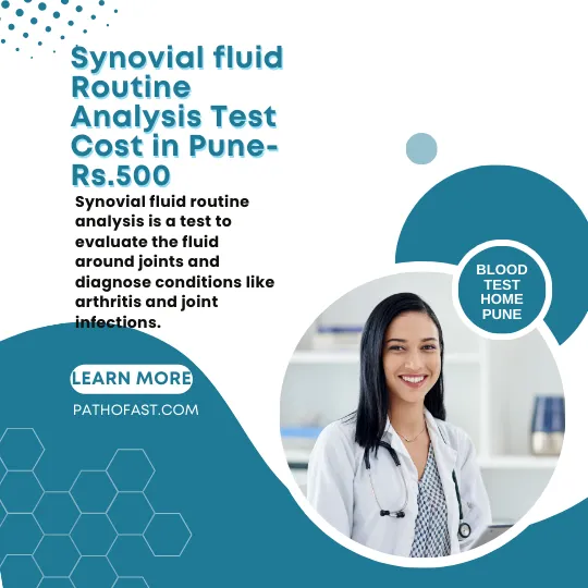 Synovial fluid Routine Analysis Cost in Pune