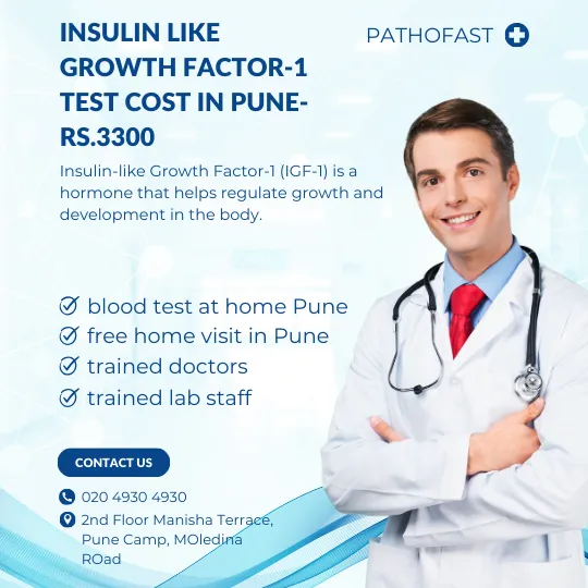 Insulin like Growth Factor-1 Cost in Pune
