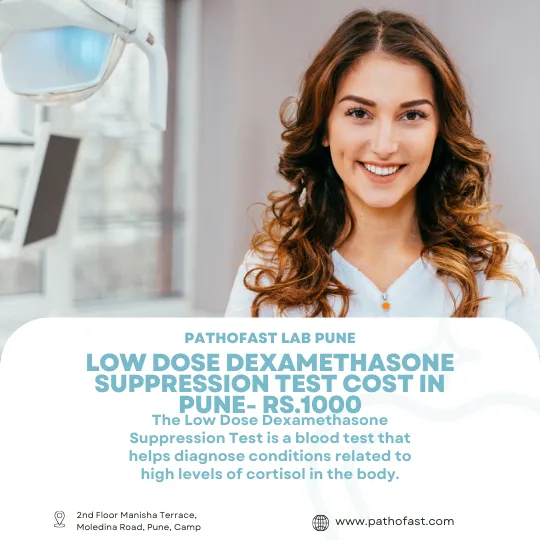 Low Dose Dexamethasone Suppression Test Cost in Pune